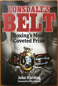 Lonsdale's Belt - Boxing's Most Coveted Prize